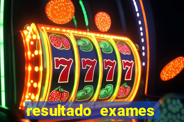 resultado exames unimed poa